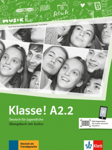 Klasse! A2.2Deutsch für Jugendliche. Übungsbuch mit Audios